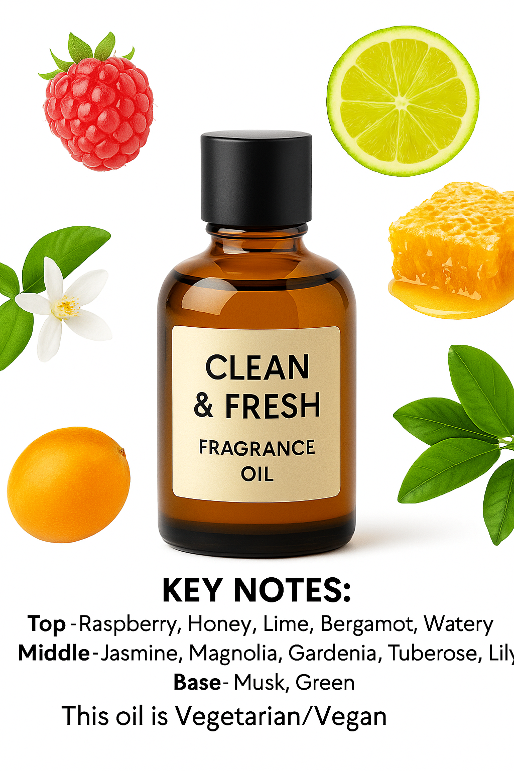 Clean & Fresh Fragrance Oil bottle surrounded by key ingredients like raspberry, lime, honeycomb, jasmine, and citrus fruits, with bold text displaying the fragrance’s top, middle, and base notes on a clean white background.
